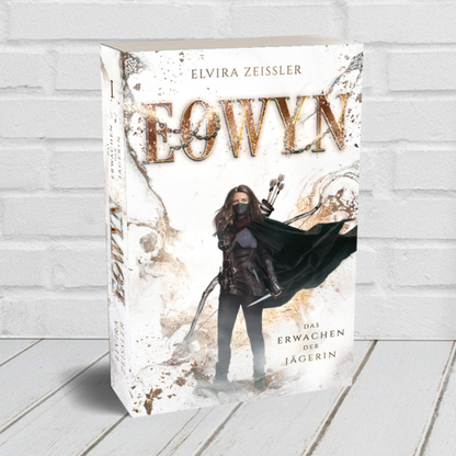 Eowyn 1 - Das Erwachen der Jägerin